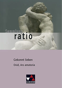 Geheftet Sammlung ratio / Gekonnt lieben von Ursula Blank-Sangmeister