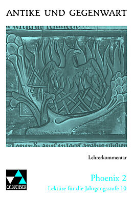 Kartonierter Einband Antike und Gegenwart / Phoenix LK 2 von Friedrich Maier