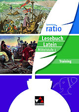 Geheftet (Geh) Sammlung ratio / ratio Lesebuch Latein Training Mittelstufe 1 von Benjamin Färber, Johannes Fuchs, Karin Haß