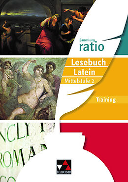 Kartonierter Einband (Kt) Sammlung ratio / ratio Lesebuch Latein Training Mittelstufe 2 von Christina Englisch, Benjamin Färber, Matthias Kuen