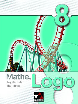 Kartonierter Einband Mathe.Logo  Regelschule Thüringen / Mathe.Logo Regelschule Thüringen 8 von Heiko Etzold, Eva Fischer, Attilio Forte