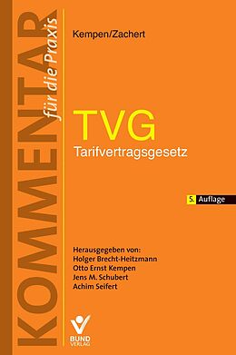 Fester Einband TVG - Tarifvertragsgesetz von Ulrich Zachert, Otto Ernst Kempen