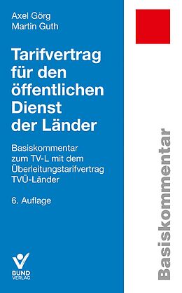 Kartonierter Einband Tarifvertrag für den öffentlichen Dienst der Länder von Axel Görg, Martin Guth