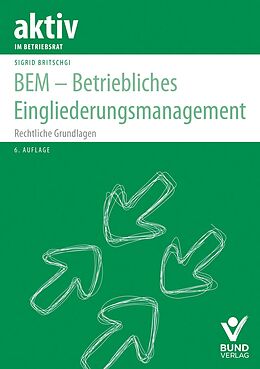 Kartonierter Einband BEM  Betriebliches Eingliederungsmanagement von Sigrid Britschgi