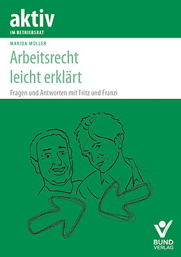 Kartonierter Einband Arbeitsrecht leicht erklärt von Marion Müller