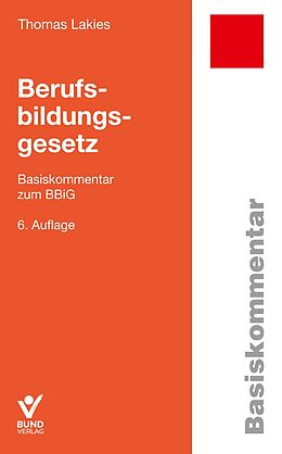 Kartonierter Einband (Kt) Berufsbildungsgesetz von Thomas Lakies