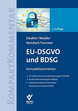 Kartonierter Einband (Kt) EU-DSGVO und BDSG von Wolfgang Däubler, Peter Wedde, Thilo Weichert