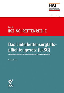 Kartonierter Einband Das Lieferkettensorgfaltspflichtengesetz (LkSG) von Reingard Zimmer