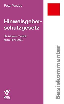 Kartonierter Einband Hinweisgeberschutzgesetz von Peter Wedde