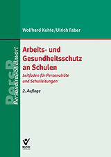 Kartonierter Einband Arbeits- und Gesundheitsschutz an Schulen von Ulrich Faber, Wolfhard Kohte