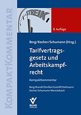 Fester Einband Tarifvertragsgesetz und Arbeitskampfrecht von Martina Dierßen, Micha Heilmann, Grégory Garloff