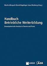 Kartonierter Einband (Kt) Handbuch Betriebliche Weiterbildung von 