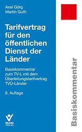 Fester Einband Tarifvertrag für den öffentlichen Dienst der Länder von Axel Görg, Martin Guth