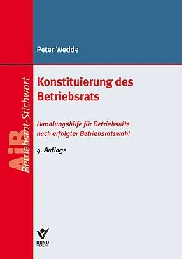 E-Book (epub) E-Book: Konstituierung des Betriebsrats von Peter Wedde