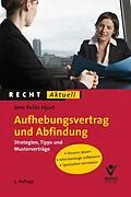 E-Book (epub) Aufhebungsvertrag und Abfindung von Jens Peter Hjort
