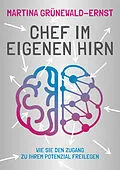 E-Book (epub) Chef im eigenen Hirn von Martina Grünewald-Ernst