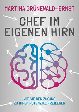 E-Book (epub) Chef im eigenen Hirn von Martina Grünewald-Ernst