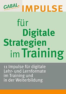 Kartonierter Einband Digitale Strategien im Training von Katja Bett, Iris Komarek, Monika Mischek
