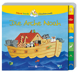 Pappband Die Arche Noah von Petra Klippel