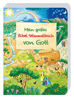 Pappband Mein großes Bibel-Wimmelbuch von Gott von Reinhard Abeln