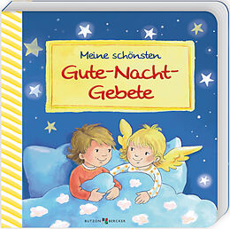 Pappband Meine schönsten Gute-Nacht-Gebete von 