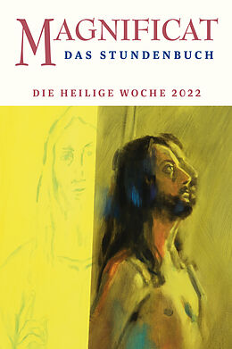 Kartonierter Einband MAGNIFICAT HEILIGE WOCHE 2022 von 