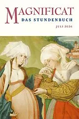 Kartonierter Einband MAGNIFICAT JULI 2026 von