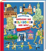 Pappband Entdecke die Religionen der Welt von Georg Schwikart, Vera Lörks