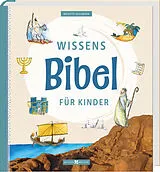 Fester Einband Wissensbibel für Kinder von Brigitte Goßmann