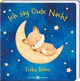 Pappband Ich sag Gute Nacht ... von Melissa Schirmer