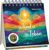 Kartonierter Einband Ein Lied auf das Leben von Niklaus Kuster