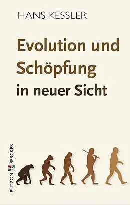 E-Book (epub) Evolution und Schöpfung in neuer Sicht von Hans Kessler