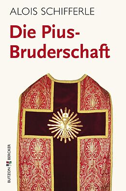 E-Book (epub) Die Pius-Bruderschaft von Alois Schifferle
