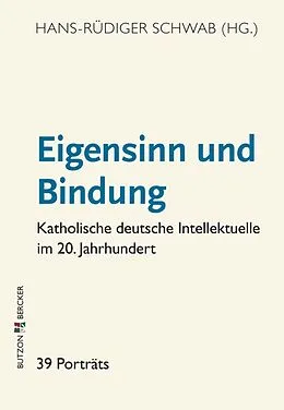 E-Book (epub) Eigensinn und Bindung von Hans-Rüdiger Schwab, Winfried Becker, Angelika Sander