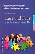 E-Book (epub) Lust und Frust der Patchwork-Familie von Peter Neysters
