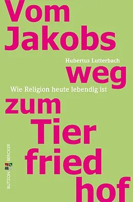 E-Book (epub) Vom Jakobsweg zum Tierfriedhof von Hubertus Lutterbach