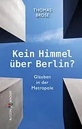 E-Book (pdf) Kein Himmel über Berlin? von Thomas Brose