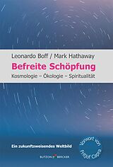 E-Book (epub) Befreite Schöpfung von Leonardo Boff, Mark Hathaway
