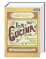 Fester Einband La Cucina  Die originale Küche Italiens von 