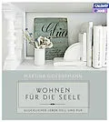 E-Book (pdf) Wohnen für die Seele - eBook von Martina Goernemann