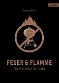 E-Book (epub) Feuer &amp; Flamme von Lennox Hastie