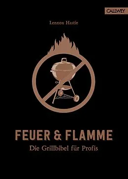 E-Book (epub) Feuer &amp; Flamme von Lennox Hastie