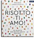 E-Book (epub) Risotto, ti amo! von 