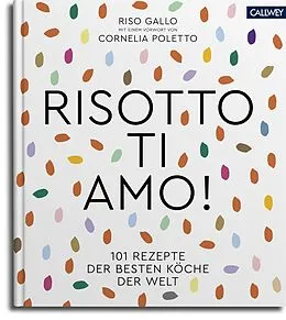 E-Book (epub) Risotto, ti amo! von 