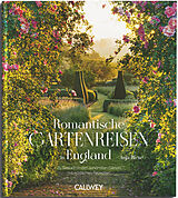 Fester Einband Die schönsten Gartenreisen in England von Anja Birne