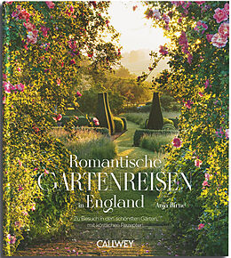 Fester Einband Die schönsten Gartenreisen in England von Anja Birne