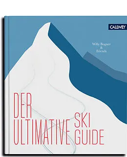 E-Book (epub) Der ultimative Skiguide von Willy Bogner, Max Scharnigg