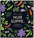 E-Book (epub) Nur Suppe. von Martin H. Lorenz