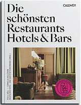 Fester Einband Die schönsten Restaurants, Hotels &amp; Bars 2024 von Pia A. Döll, Cornelia Hellstern