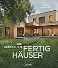 E-Book (epub) Die schönsten Fertighäuser von Barbara Brubacher
